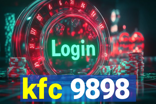 kfc 9898